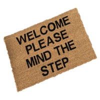 Welcome Please Mind The Step